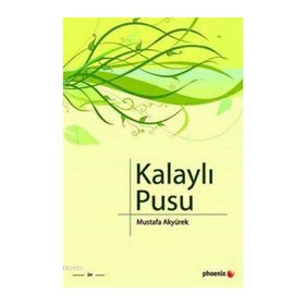 KALAYLI PUSU - MUSTAFA AKYÜREK