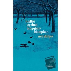 Kalbe Açılan Kapılar / Kitaplar Arif Dülger
