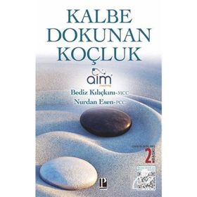 Kalbe Dokunan Koçluk Bediz Kılıçkını