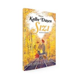 Kalbe Düşen Sızı - Elif Veske Çetintaş