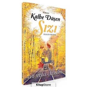 Kalbe Düşen Sızı - Elif Veske Çetintaş
