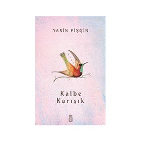 Kalbe Karışık Timaş Yayınları
