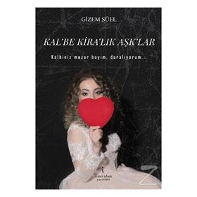 Kalbe Kiralık Aşklar - Gizem Süel