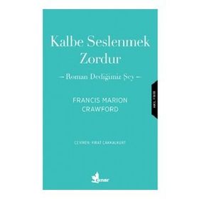Kalbe Seslenmek Zordur Francis Marion Crawford