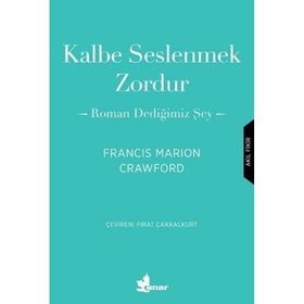 Kalbe Seslenmek Zordur Francis Marion Crawford