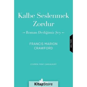 Kalbe Seslenmek Zordur Francis Marion Crawford