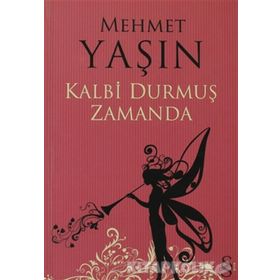 KALBI DURMUŞ ZAMANDA - GENEL