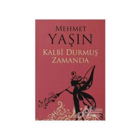 KALBI DURMUŞ ZAMANDA - GENEL