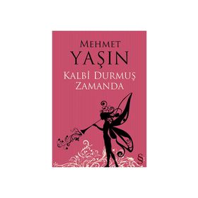 Kalbi Durmuş Zamanda - Mehmet Yaşın