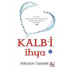 Kalbi İhya Ferudun Özdemir Ferudun Özdemir