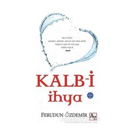 Kalbi İhya Ferudun Özdemir Ferudun Özdemir