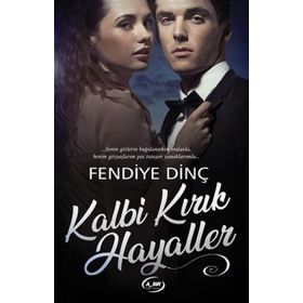 Kalbi Kırık Hayaller - Fendiye Dinç