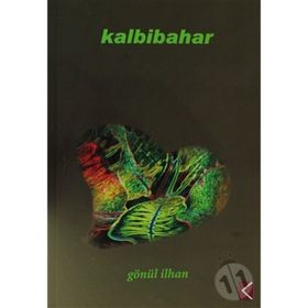 KALBIBAHAR - GÖNÜL İLHAN