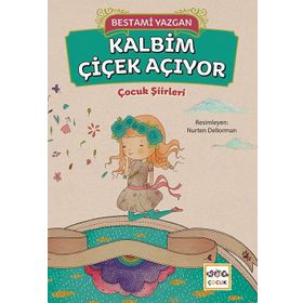 Kalbim Çiçek Açıyor - Bestami Yazgan