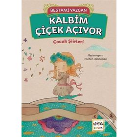 Kalbim Çiçek Açıyor - Bestami Yazgan