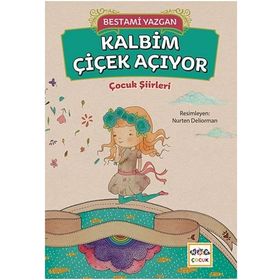 Kalbim Çiçek Açıyor - Bestami Yazgan