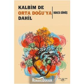 Kalbim De Orta Doğu'ya Dahil - Hamza Gümüş