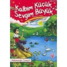 KALBIM KÜÇÜK SEVGIM BÜYÜK - HEKİMOĞLU İSMAİL