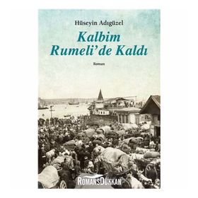 Kalbim Rumeli’de Kaldı - Firdevs Tunçay