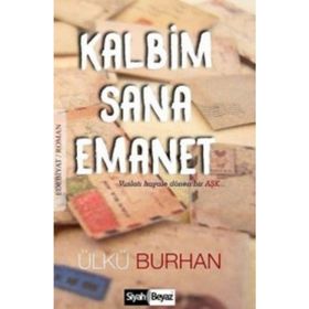 Kalbim Sana Emanet - Ülkü Burhan
