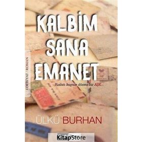 Kalbim Sana Emanet - Ülkü Burhan