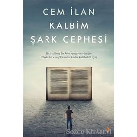 Kalbim Şark Cephesi - Cem İlan