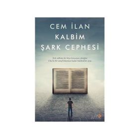 Kalbim Şark Cephesi - Cem İlan