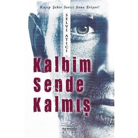 Kalbim Sende Kalmış - Selvi Atıcı