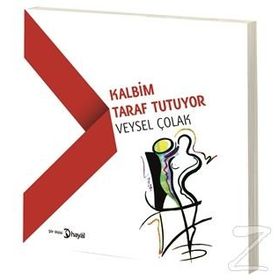 Kalbim Taraf Tutuyor - Veysel Çolak