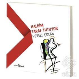 Kalbim Taraf Tutuyor - Veysel Çolak