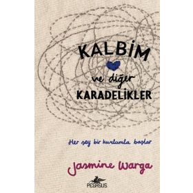 Kalbim ve Diğer Karadelikler / Jasmine Warga