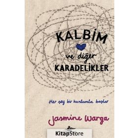 Kalbim ve Diğer Karadelikler / Jasmine Warga