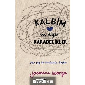 Kalbim ve Diğer Karadelikler / Jasmine Warga