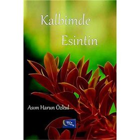 Kalbimde Esintin - Asım Harun Özkul