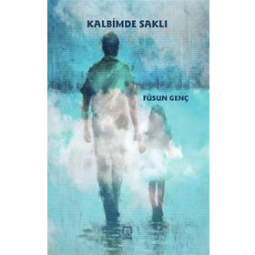 Kalbimde Saklı - Füsun Genç