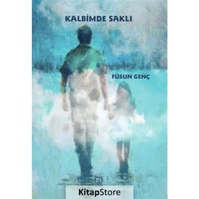 Kalbimde Saklı - Füsun Genç