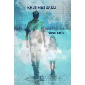 Kalbimde Saklı - Füsun Genç