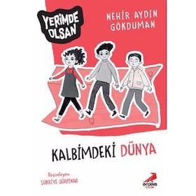 Kalbimdeki Dünya - Yerimde Olsan - Nehir Aydın Gökduman