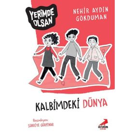 Kalbimdeki Dünya - Yerimde Olsan - Nehir Aydın Gökduman