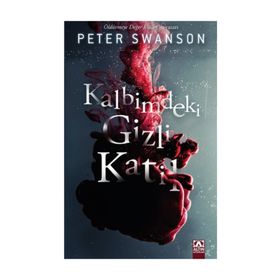 Kalbimdeki Gizli Katil - Peter Swanson