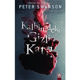 Kalbimdeki Gizli Katil - Peter Swanson