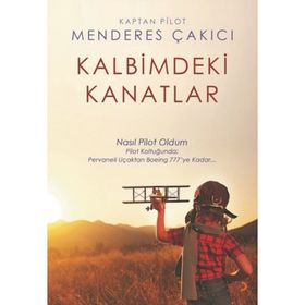 Kalbimdeki Kanatlar - Menderes Çakıcı