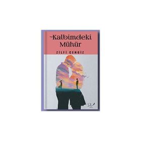 Kalbimdeki Mühür Zilfi Cengiz