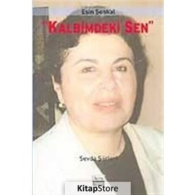 KALBIMDEKI SEN - ESIN ŞENKAL