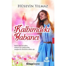 Kalbimdeki Yabancı - av m huseyin yilmaz