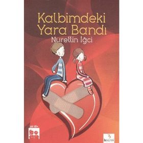 KALBIMDEKI YARA BANDI - NURETTIN İĞCI