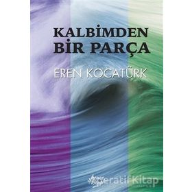 Kalbimden Bir Parça - Eren Kocatürk