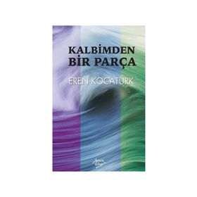 Kalbimden Bir Parça - Eren Kocatürk
