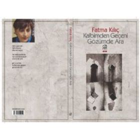 Kalbimden Geçeni Gözümde Ara - Fatma Kılıç