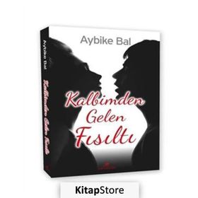 Kalbimden Gelen Fısıltı - Aybike Bal